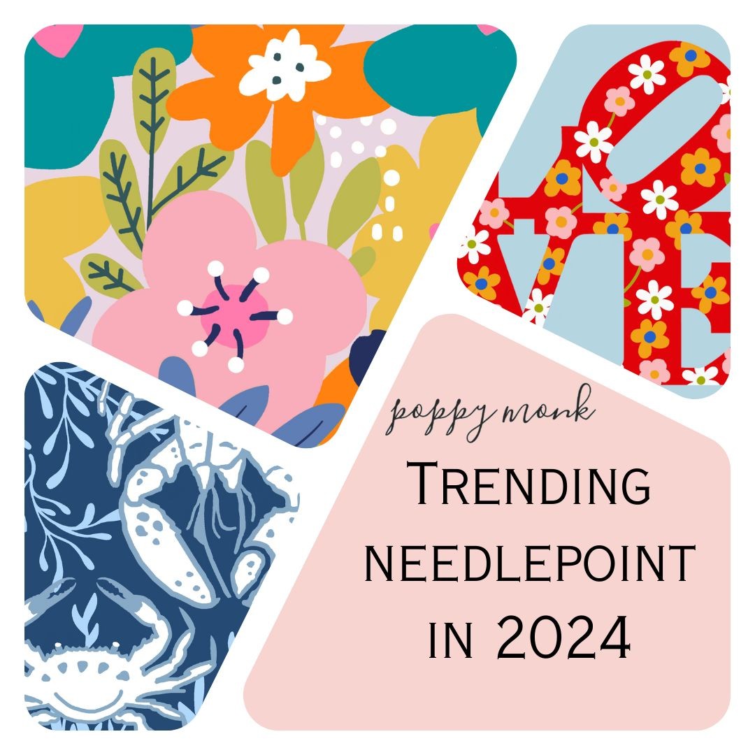 Poppy Monk's Picks: Trending Needlepoint Designs for 2024.