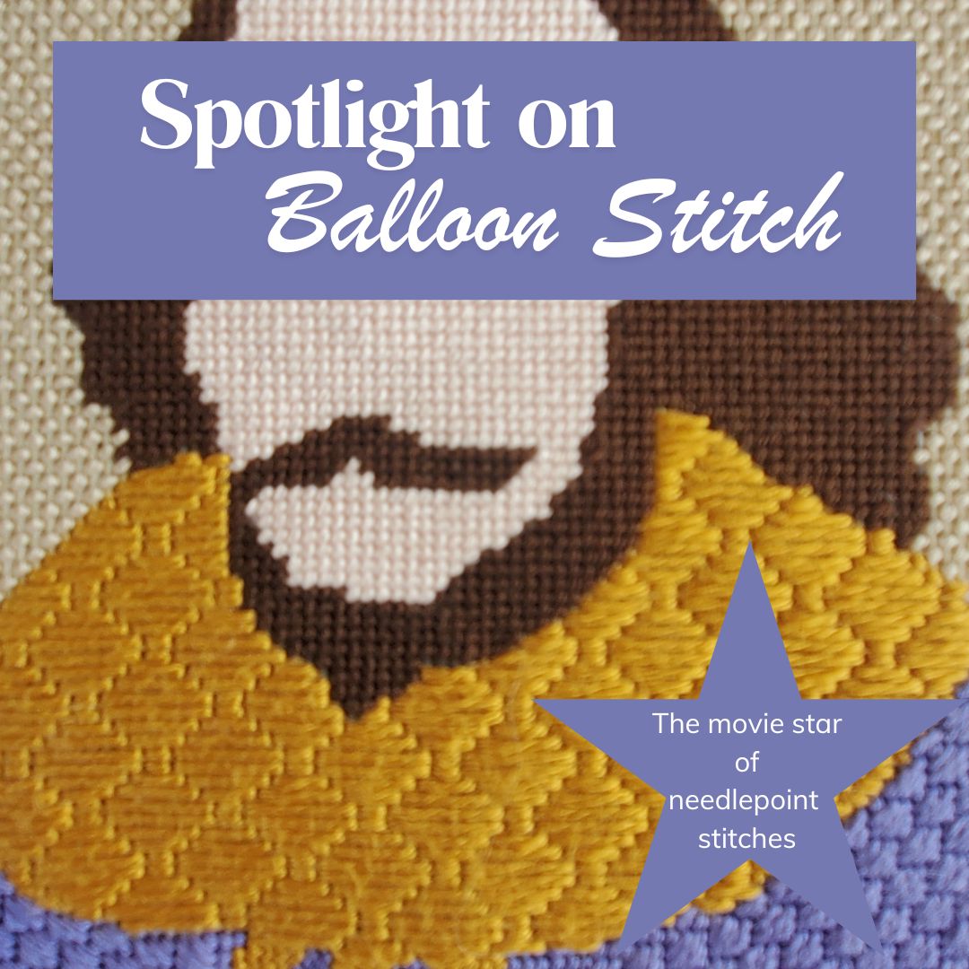 Spotlight on the Needlepoint Balloon Stitch – Poppy Monk Needlepoint