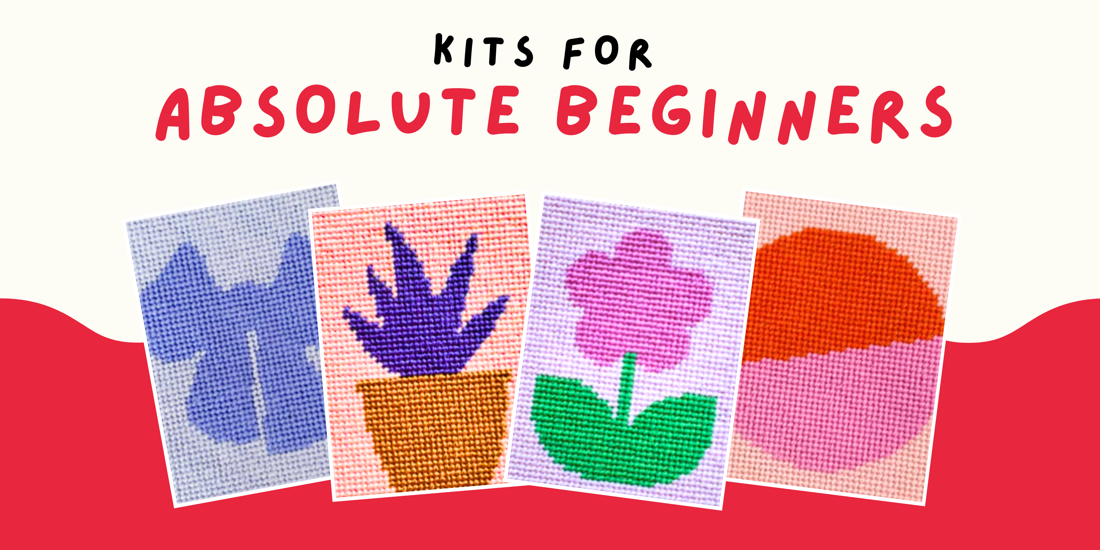 Four cross-stitch kits with plants on a red background, labeled 'Kits for Absolute Beginners'.