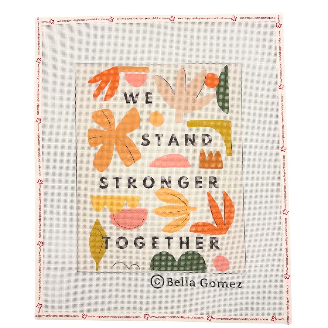 Motivational needlepoint canvas We Stand Stronger Together