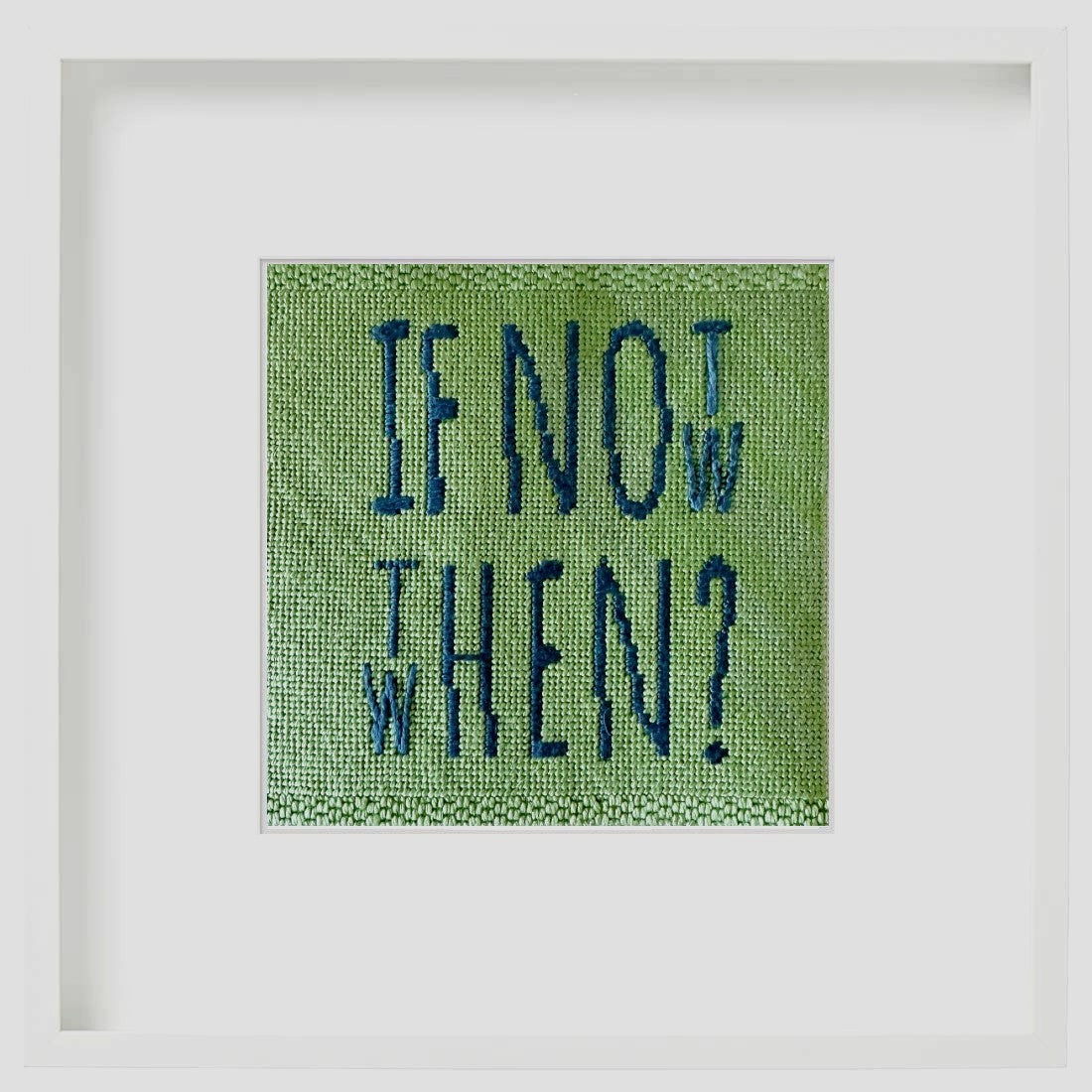 If Not Now Then When needlepoint design.